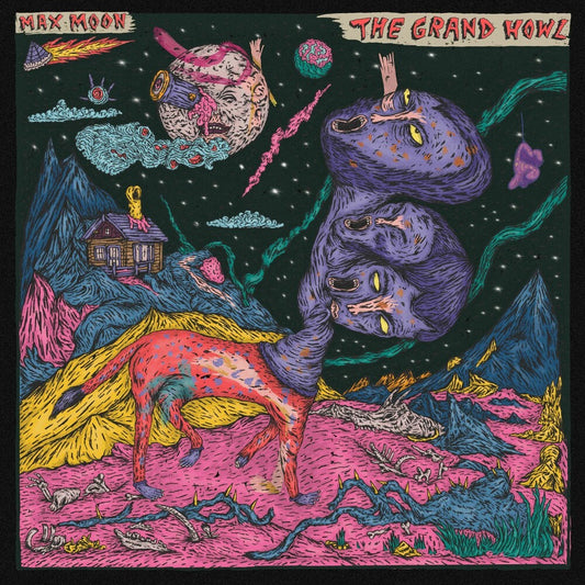 the album cover for Max Moon - Grand Howl (Bonus Tracks)