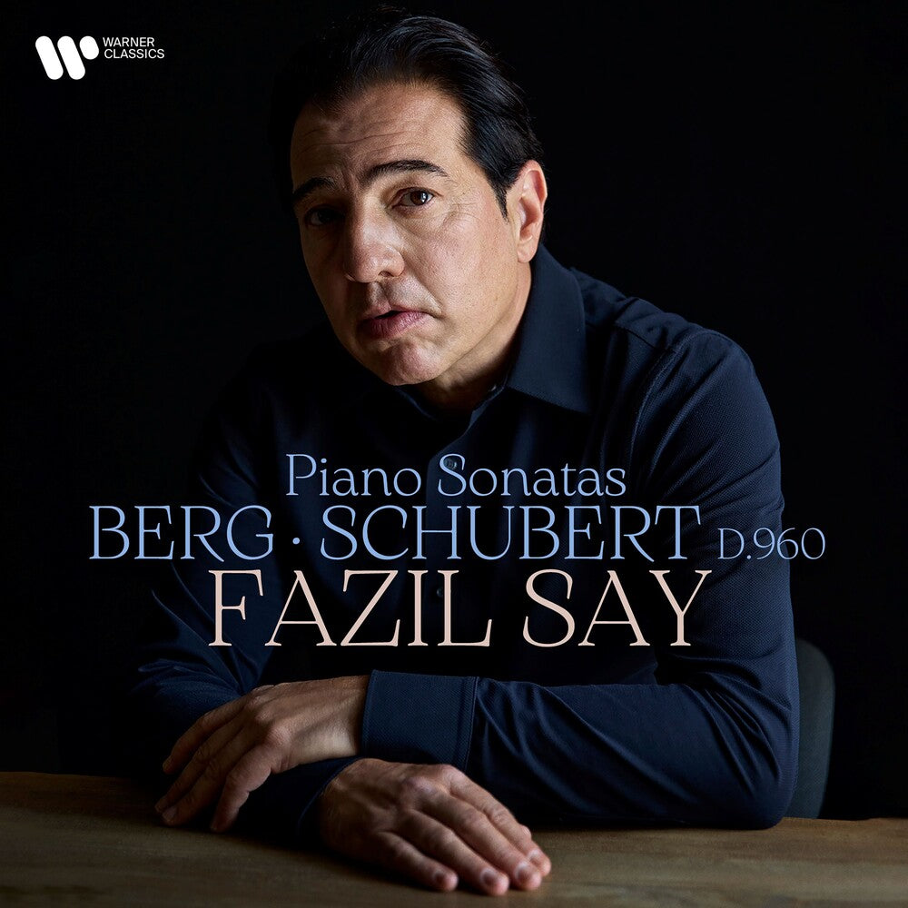 the album cover for Fazil Say - Berg & Schubert - Piano Sonatas