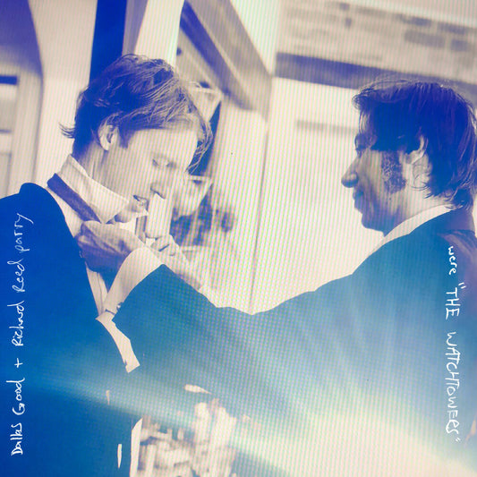 the album cover for Dallas Good / Richard Parry  Reed - Were The Watchtowers [White] [RSD 2026]