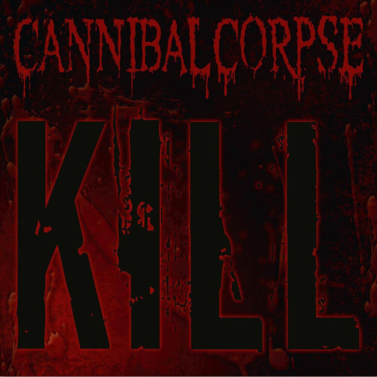 the album cover for Cannibal Corpse - Kill [Colored Vinyl] (Grn) (Aniv)