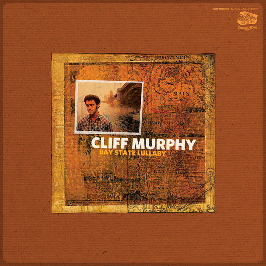 the album cover for Cliff Murphy - Bay State Lullaby