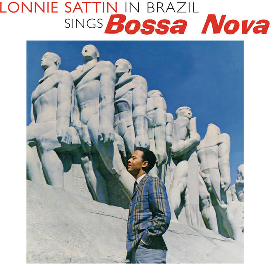 the album cover for Sattin, Lonnie - In Brazil - Sings Bossa Nova Warm and True
