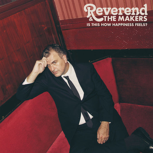 the album cover for Reverend And The Makers - Is This How Happiness Feels