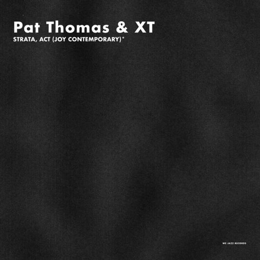 the album cover for Pat Thomas  & Xt - Strata Act (Joy Contemporary)