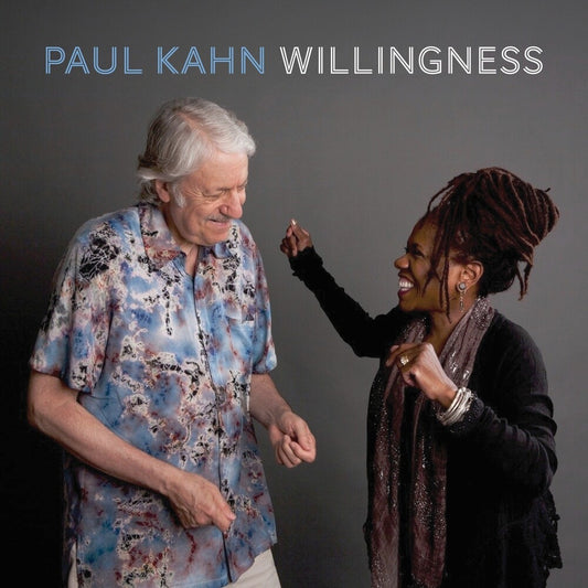 the album cover for Paul Kahn - Willingness [Digipak]