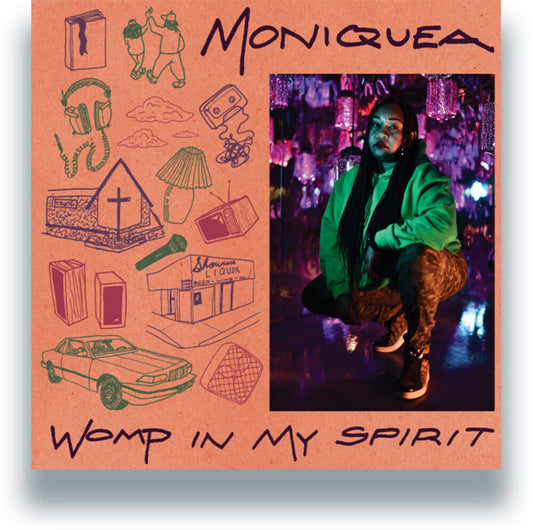 the album cover for Moniquea - Womp In My Spirit