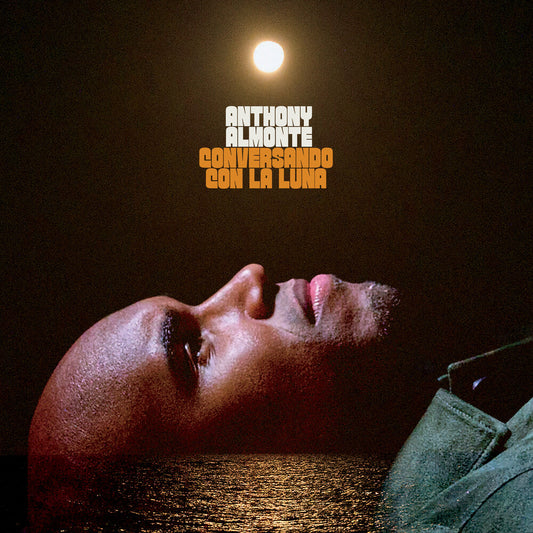 the album cover for Anthony Almonte - Conversando Con La Luna