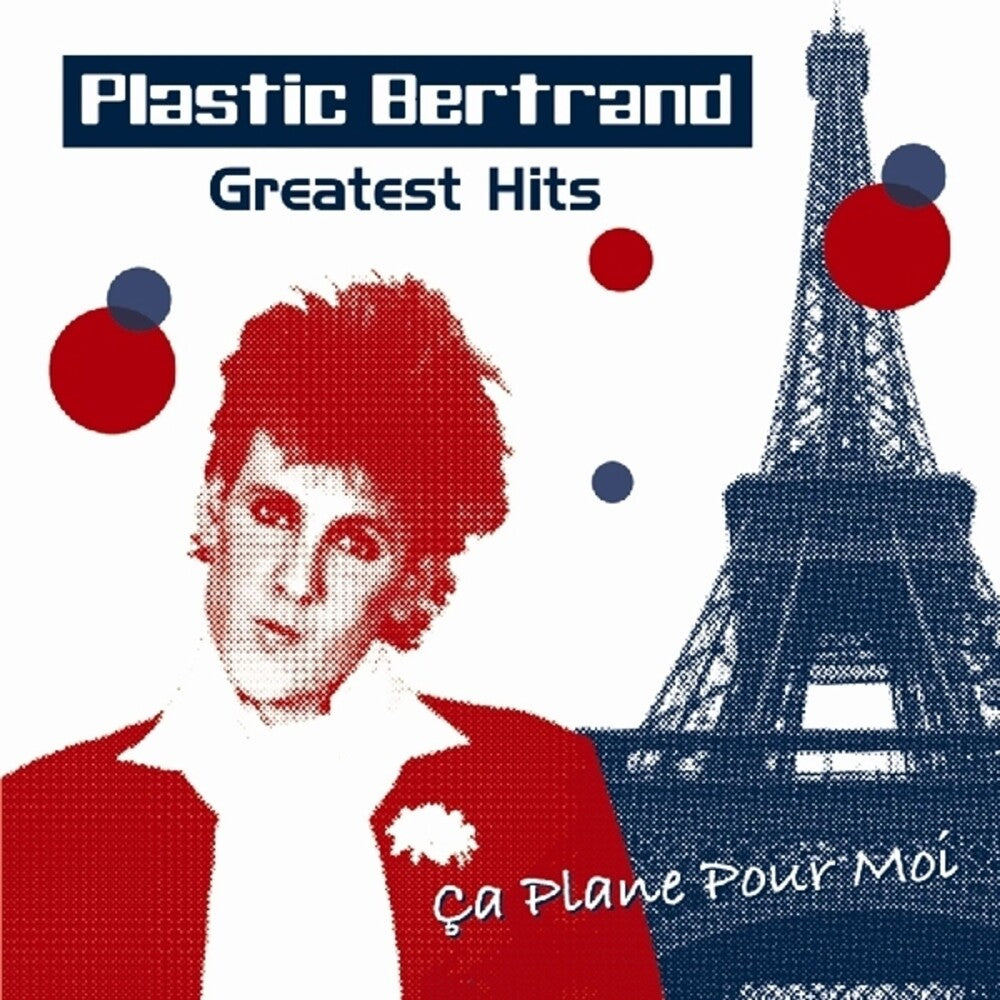 the album cover for Plastic Bertrand - Greatest Hits