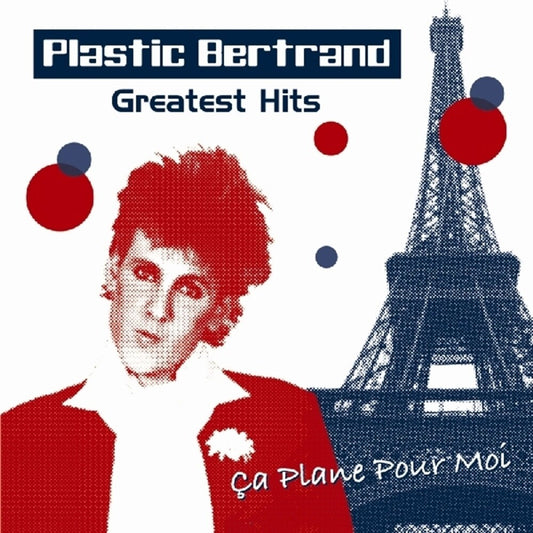 the album cover for Plastic Bertrand - Greatest Hits