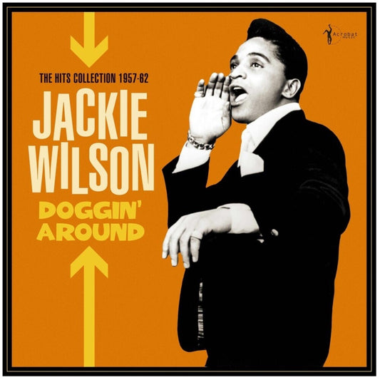 the album cover for Jackie Wilson - Doggin Around: The Hits Collection 1957-62
