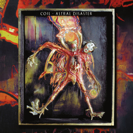 the album cover for Coil - Astral Disaster (Definitive Edition) (Box) [Remastered]