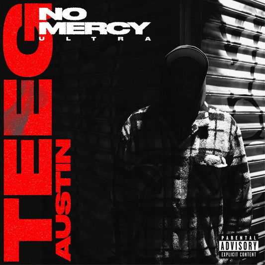 the album cover for Teeg Austin - No Mercy Ultra