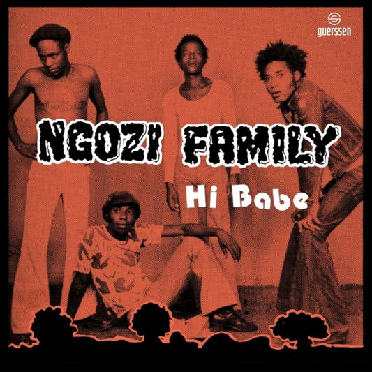 the album cover for Ngozi Family / Crossbones - Hi Babe / Really (Ep)
