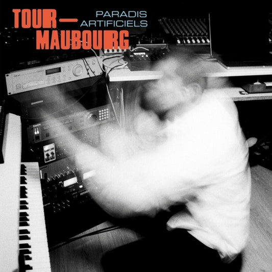 the album cover for Tour-Maubourg - Paradis Artificiels