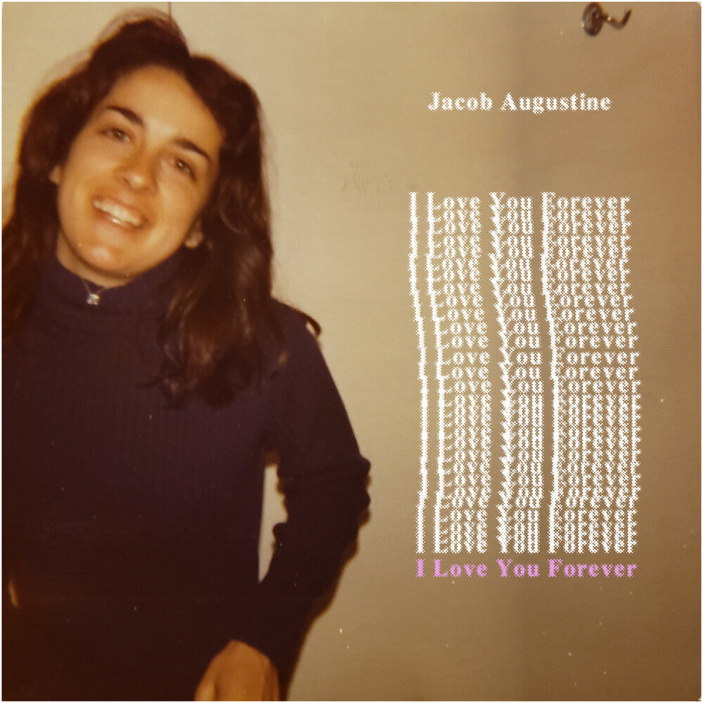 the album cover for Jacob Augustine - I Love You Forever [Indie Exclusive]