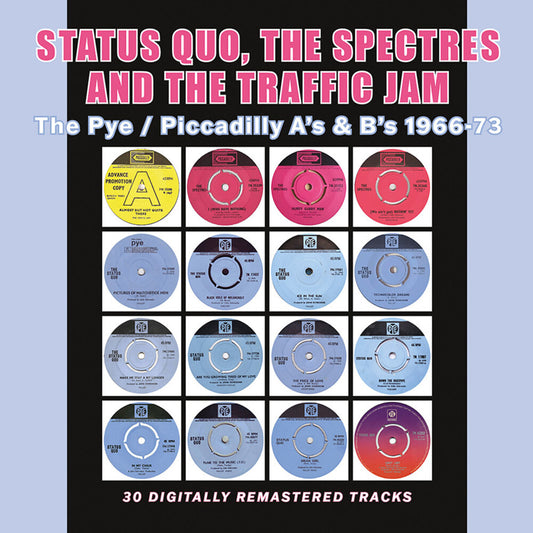 the album cover for Status Quo - Status Quo / Traffic Jam / The Spectres / The Pye / Piccadilly A's & B's 1966-1973