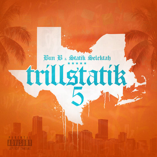 the album cover for Bun B / Statik Selektah - Trillstatik 5