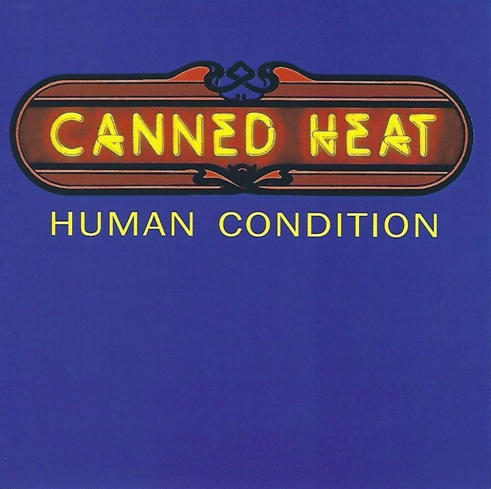 the album cover for Canned Heat - Human Condition