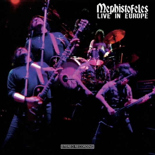 the album cover for Mephistofeles - Live In Europe (Blk) [Colored Vinyl] (Grn)