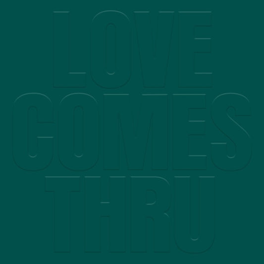 the album cover for Teal - Love Comes Thru