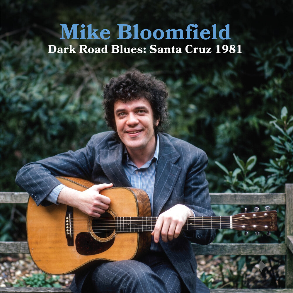 the album cover for Mike Bloomfield - Dark Road Blues: Santa Cruz 1981