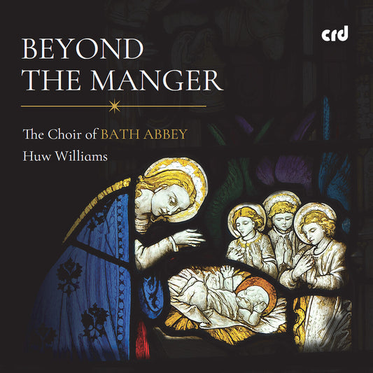 the album cover for The Choir of Bath Abbey - Beyond The Manger