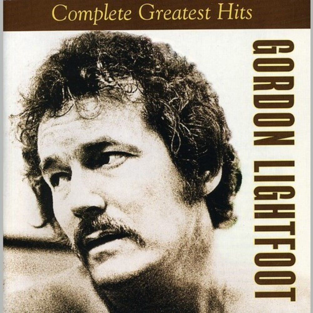 Gordon Lightfoot - The Complete Greatest Hits [CD]
