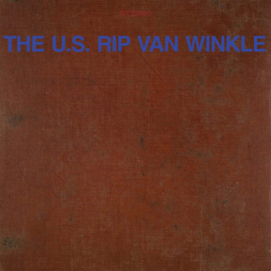 the album cover for U.S. Rip Van Winkle - U.S. Rip Van Winkle