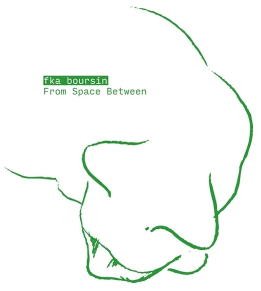 the album cover for Fka Boursin - From Space Between (Ep)