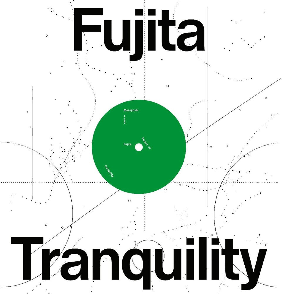the album cover for Masayoshi Fujita - Forest Of Tranquility [Translucent]