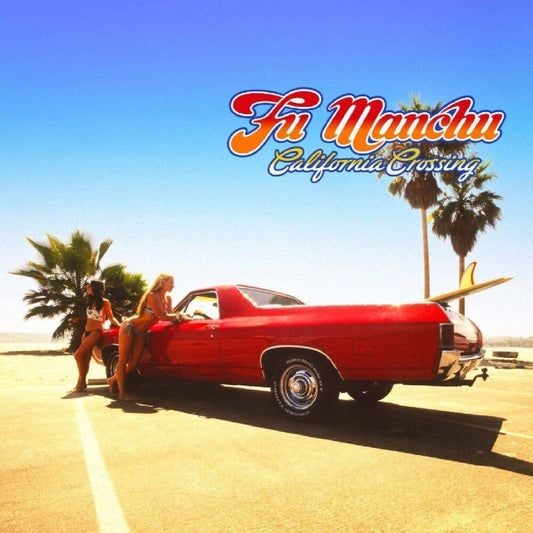 the album cover for Fu Manchu - California Crossing 25th - El Camino/Sand [Colored Vinyl]