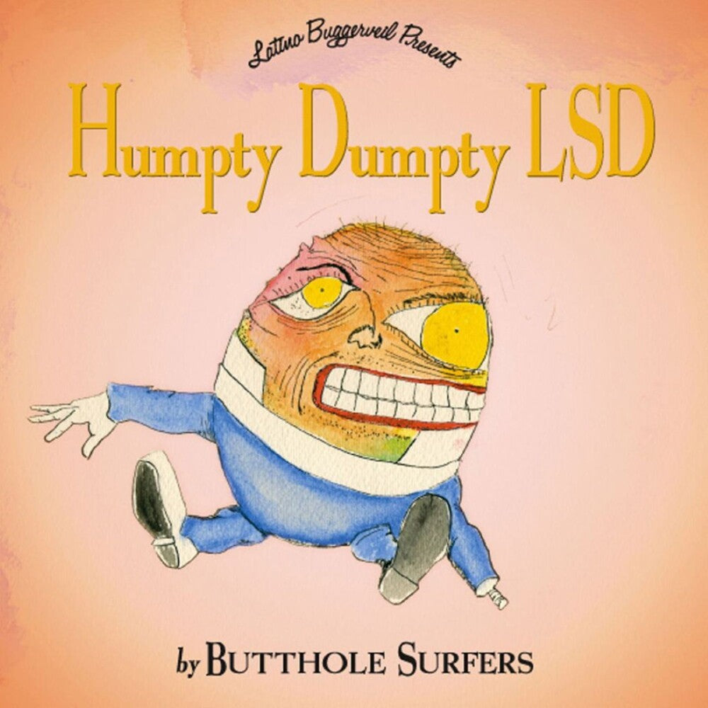 the album cover for Butthole Surfers - Humpty Dumpty LSD [Reissue]