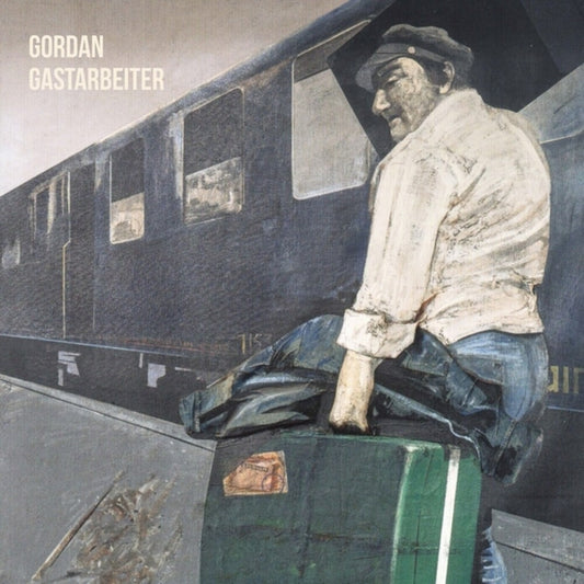 the album cover for Gordan - Gastarbeiter