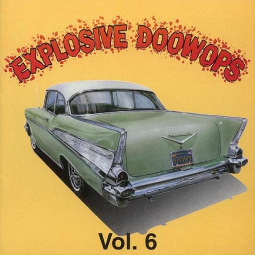 the album cover for Explosive Doo Wops - Explosive Doo Wops 6 / Various