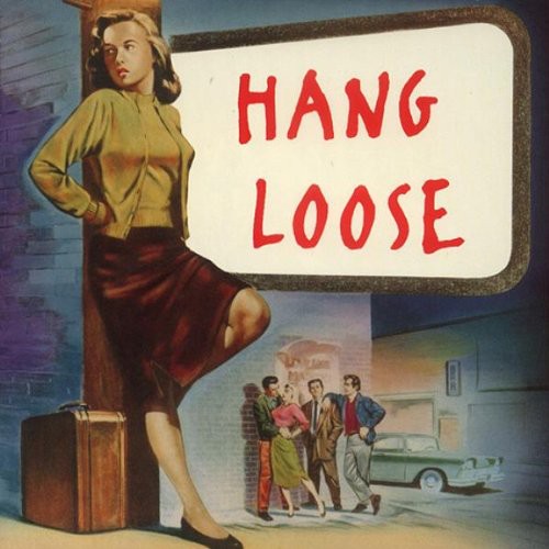 the album cover for Hang Loose - Hang Loose