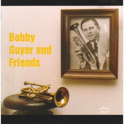 the album cover for Bobby Guyer - Bobby Guyer & Friends