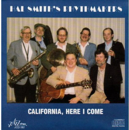 the album cover for Hal Smiths Rhythmakers - California Here I Come