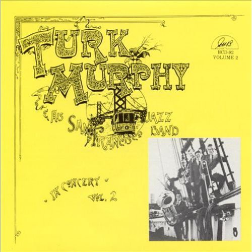 the album cover for Turk Murphy - Volume 2