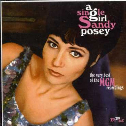the album cover for Sandy Posey - Single Girl: Best Fo The Mgm Years [Import]