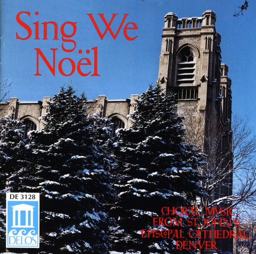 the album cover for St. John's Cathedral Choir - Sing We Noel