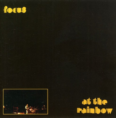 the album cover for Focus - At The Rainbow [Import]