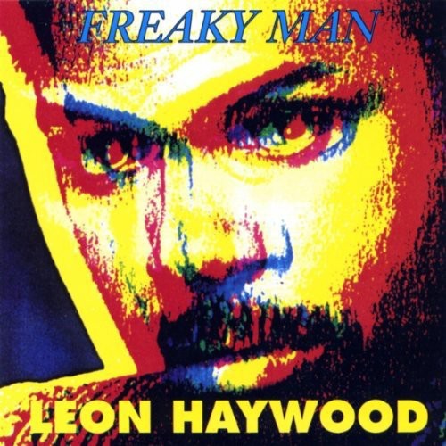 the album cover for Leon Haywood - Freaky Man
