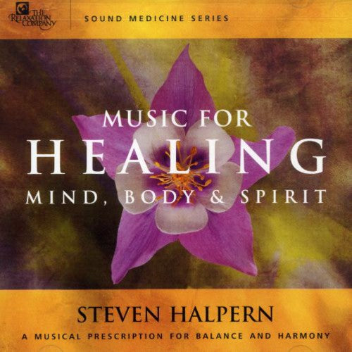 the album cover for Steven Halpern - Music For Healing