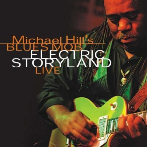 the album cover for Michael Hill - Electric Storyland Live