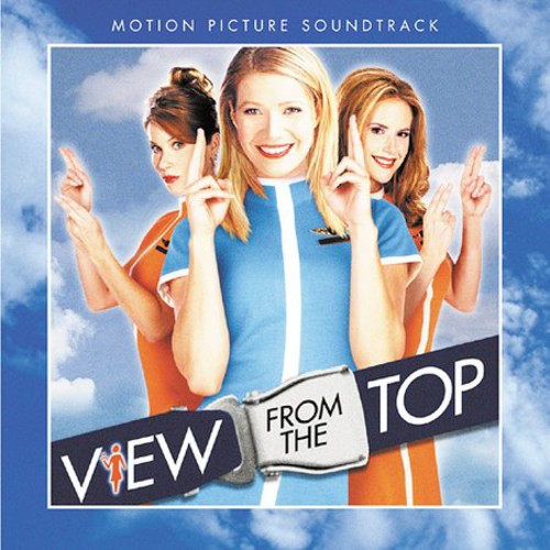 the album cover for View From The Top - View From the Top (Original Soundtrack)