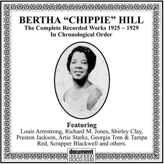 the album cover for Bertha 'Chippie' Hill - Complete Works, Vol. 1 (1925-1929)