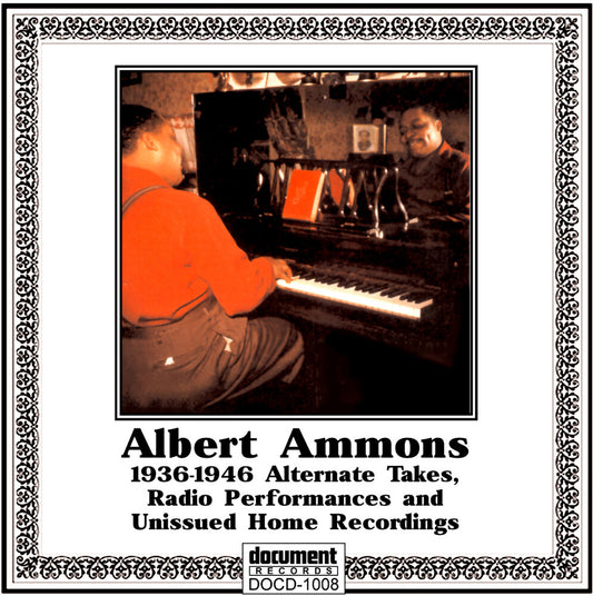the album cover for Albert Ammons - Alternate Takes Radio Performances