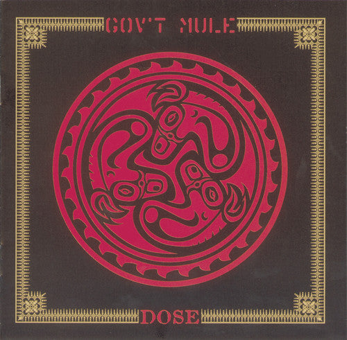 the album cover for Gov't Mule - Dose
