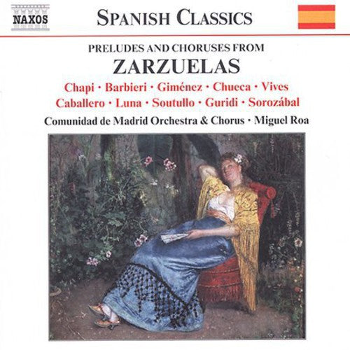 the album cover for Miguel Roa - Preludes & Choruses from Zarzuelas / Various
