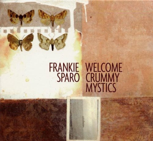 the album cover for Frankie Sparo - Welcome Crummy Mystics